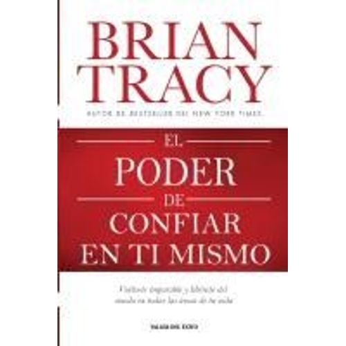 El Poder De Confiar En Ti Mismo