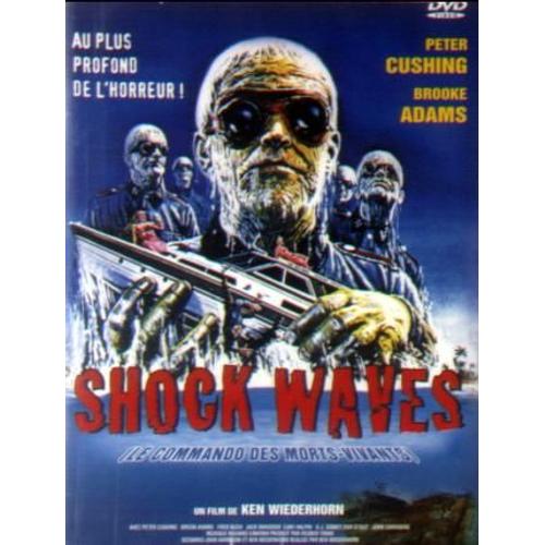 Shock Waves, Le Commando Des Morts-Vivants