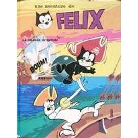 Une Aventure De Félix : La Grande Aventure