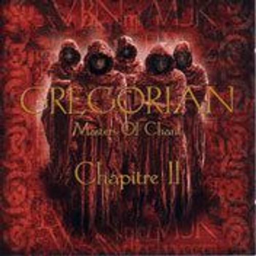 Gregorian : Masters Of Chant Chapitre Ii