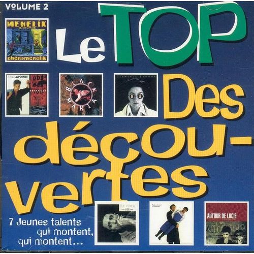 Le Top Des Decouvertes : 7 Jeunes Talents Qui Montent (Volume 2)
