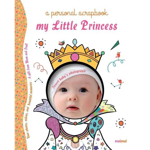 My Little Princess: A Personal Scrapbook