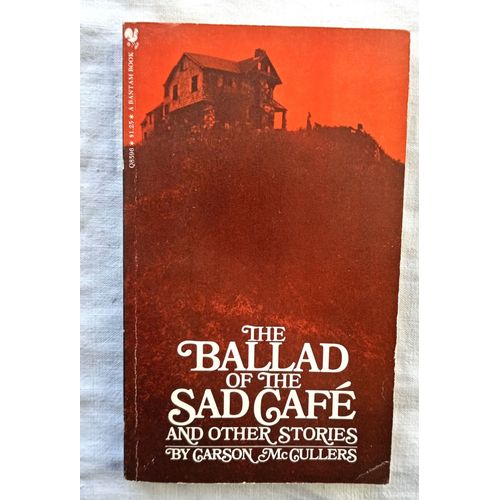 Carson Mc Cullers, The Ballad Of The Sad Café And Others Stories, Bantam Book, 1971, En Anglais