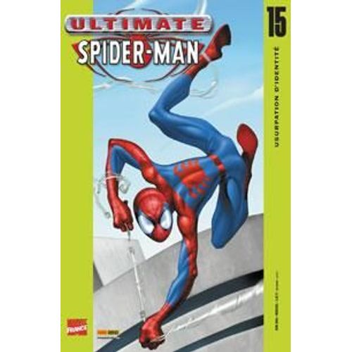 Ultimate Spider-Man N° 15 (Vf), Usurpation D'identité