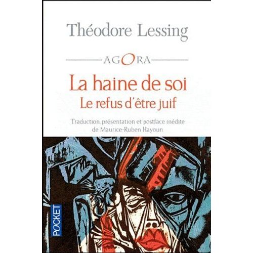 La Haine De Soi - Le Refus D'être Juif