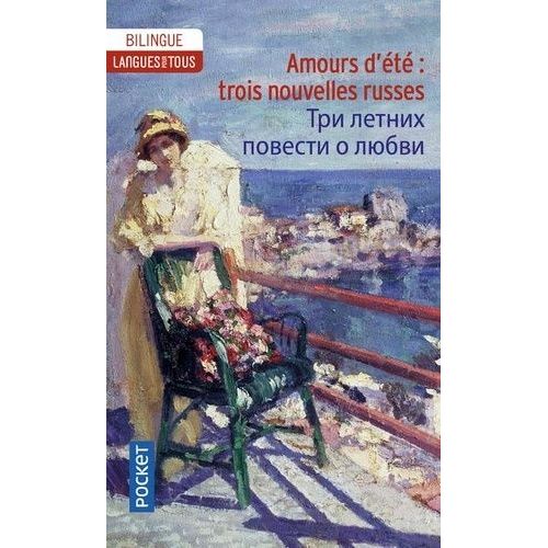 Amours D'été - Trois Nouvelles Russes