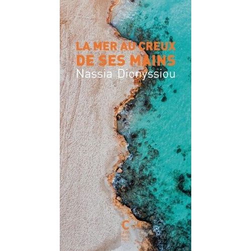 La Mer Au Creux De Ses Mains