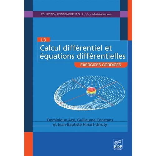 Calcul Différentiel Et Équations Différentielles - Exercices Corrigés