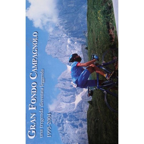 Gran Fondo Campagnolo 1995 2004