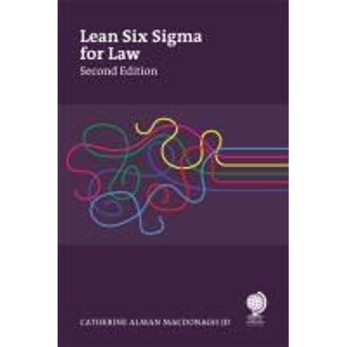 Lean Six Sigma For Law, Second Edition