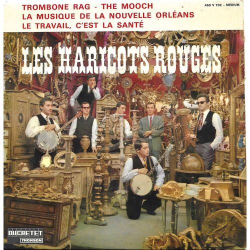 Les Haricots Rouges : La Musique De La Nouvelle Orleans (P. Jean, G. Tarquin) 2'00 - Trombone Rag (Murphy) 1'55 / Le Travail C'est La Santé (H. Salvador, M. Pon) 2'00 - The Mooch 2'40