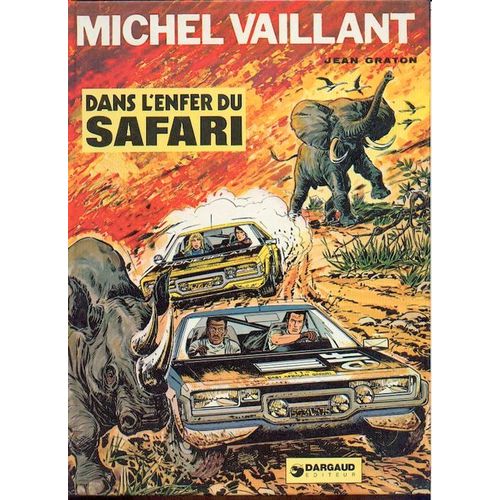 Michel Vaillant Tome 27 - Dans L'enfer Du Safari