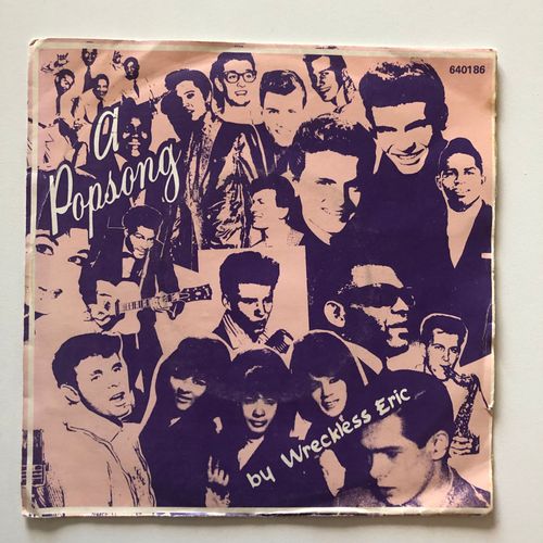 Wreckless Eric : A Popsong / Reconnez Cherie