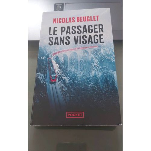 Nicolas Beuglet. Le Passager Sans Visage
