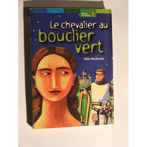 LE CHEVALIER AU Bouclier Vert / Odile Weulersse EUR 5,50 - PicClick FR
