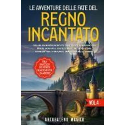 Le Avventure Delle Fate Del Regno Incantato