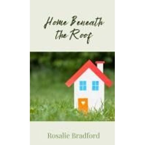 Home Beneath The Roof