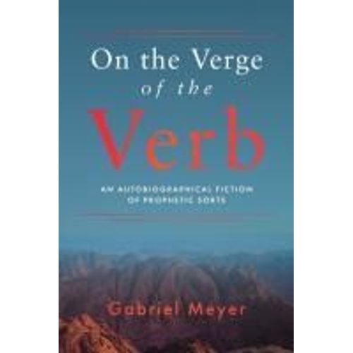 On The Verge Of The Verb