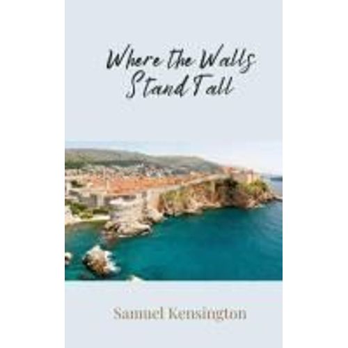 Where The Walls Stand Tall
