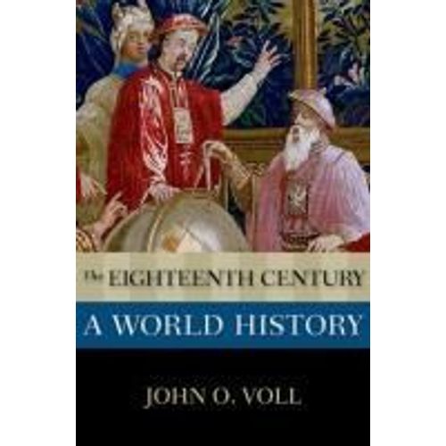 The Eighteenth Century: A World History