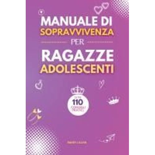 Manuale Di Sopravvivenza Per Ragazze Adolescenti