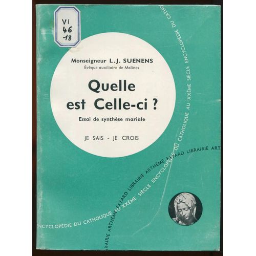 Quelle Est Celle-Ci ? Essai De Synthèse Mariale