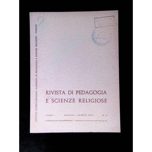 Rivista De Pedagogia E Scienze Religiose - Anno I Maggio Agosto 1963 N°2