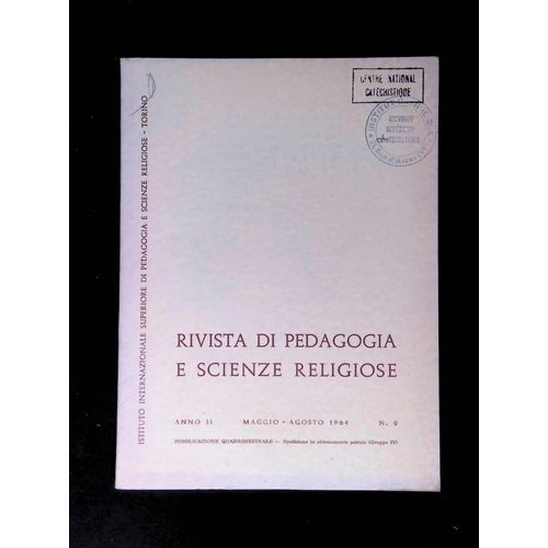 Rivista De Pedagogia E Scienze Religiose - Anno Ii Maggio Agosto 1964 N°2