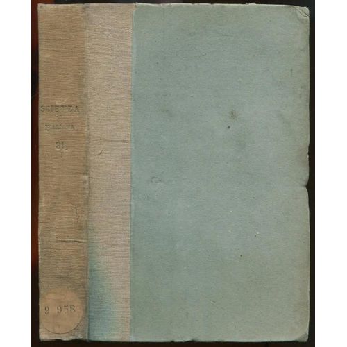 La Scienza Italiana. Periodico Di Filosofia, Medicina E Scienze Naturali - Anno Vi Vol. I