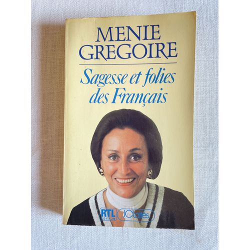 Sagesse Et Folies Des Français Autographe