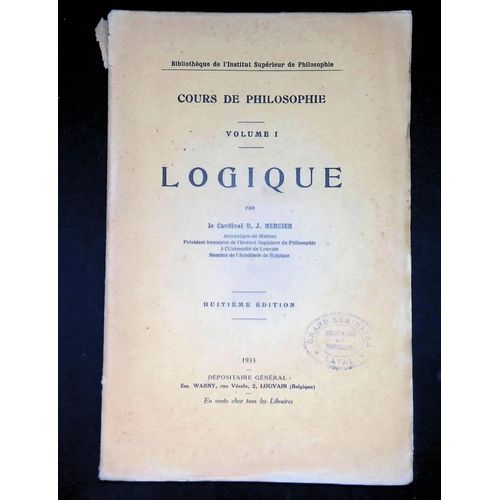 Cours De Philosophie, Volume 1 : Logique