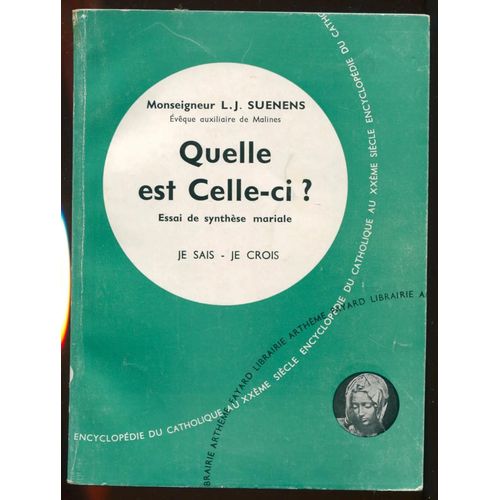 Quelle Est Celle-Ci ? Essai De Synthèse Mariale
