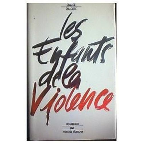 Les Enfants De La Violence