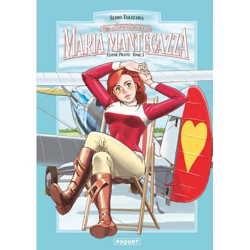 Aventures De Maria Mantegazza, Femme Pilote (Les) - Tome 3