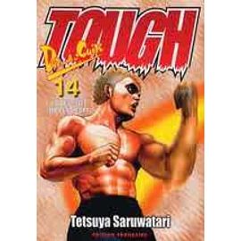 Tough - Tome 14 : La Déstinée Du Plus Fort