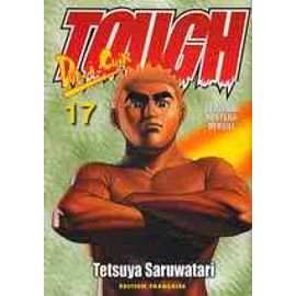 Tough - Tome 17 : Celui Qui Restera Debout