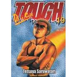 Tough - Tome 19 : Le Combat Du Feu