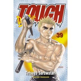 Tough - Tome 39 : Que La "Célébration De L'esprit Viril" Commence