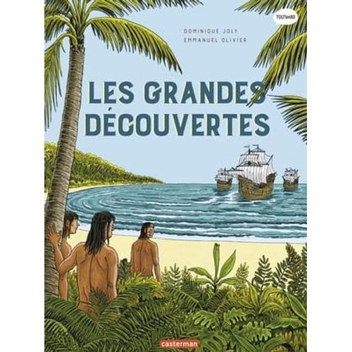 L'histoire Du Monde En Bd. Les Grandes Découvertes