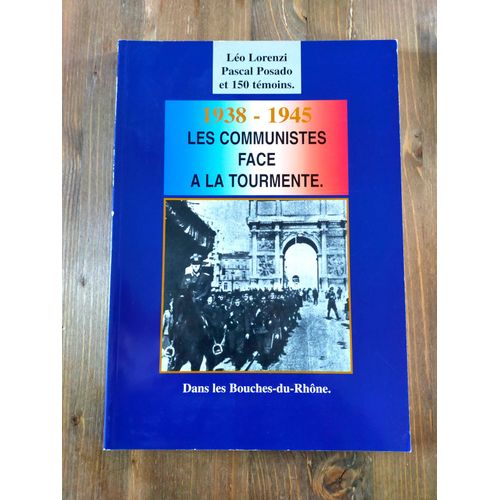 Les Communistes Face À La Tourmente (Léo Lorenzi, Pascal Posado)