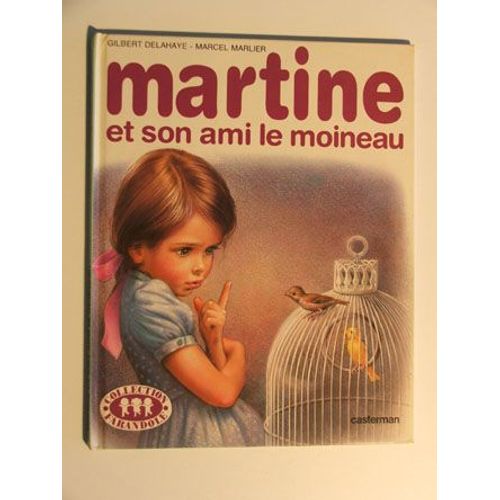 Martine Et Son Ami Le Moineau