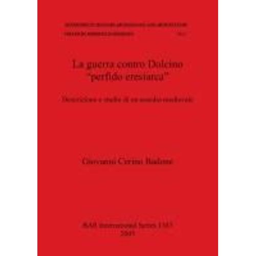 La Guerra Contro Dolcino "Perfido Eresiarca