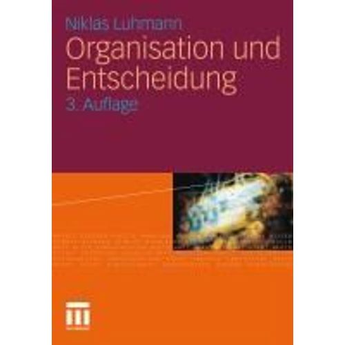 Organisation Und Entscheidung