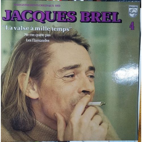 Jacques Brel -La Valse À Mille Temps Enregistrements Originaux 1959 - Album 4
