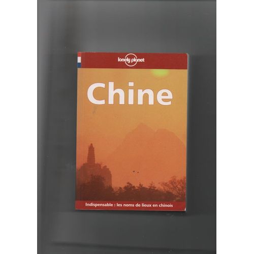 Chine Indispensable: Les Noms Des Lieux En Chinois