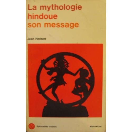 La Mythologie Hindoue Et Son Message