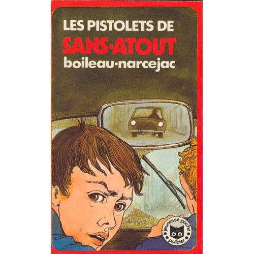 Les Pistolets De Sans-Atout - Enfant, Jeunesse | Rakuten