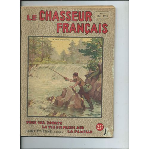 Le Chasseur Français 01/05/1950 - 8 Pages Catalogue Manufrance - Publicités : Amora, Léon Pin, Montres Mondial, Bicyclettes Hirondelle, Racteur Renault, Monres Difor, Végétaline, Spontex, Gillete, Far