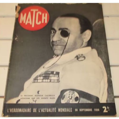 Match N°65-28/09/1939-La Guerre D'hitler-Président Roumain Calinesco Assassiné-Mobilisation À Hollywood-Pologne En Terre Française- Vendanges En Uniforme-Village De La Paix-Politiciens Assassins