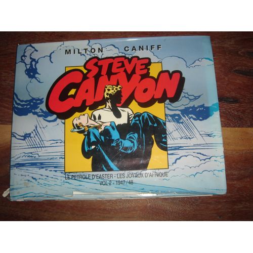 Steve Canyon Milton Caniff